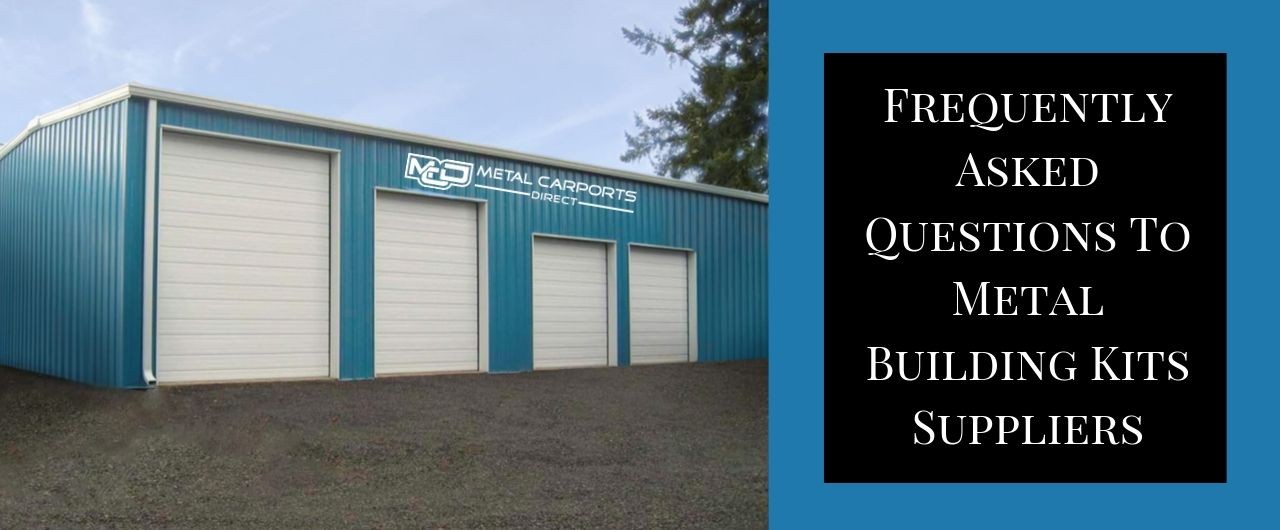 Frequently-Asked-Questions-To-Metal-Building-Kits-Suppliers